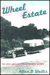 Book Wheel Estate: The Rise and Decline of Mobile Homes free