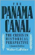 Book The Panama Canal: The Crisis in Historical Perspective free