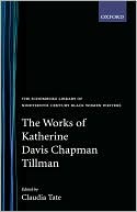 Book The Works Of Katherine Davis Chapman Tillman (the Schomburg Library Of Nineteenth-century Black Women Writers) free