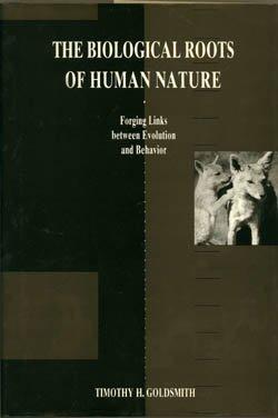 Book The Biological Roots of Human Nature: Forging Links between Evolution and Behavior free
