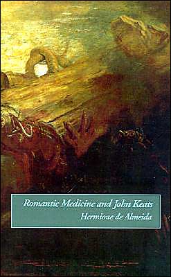Book Romantic Medicine and John Keats free