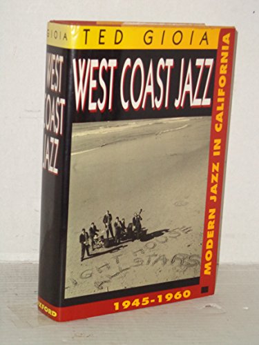 Book West Coast Jazz: Modern Jazz in California, 1945-1960 free