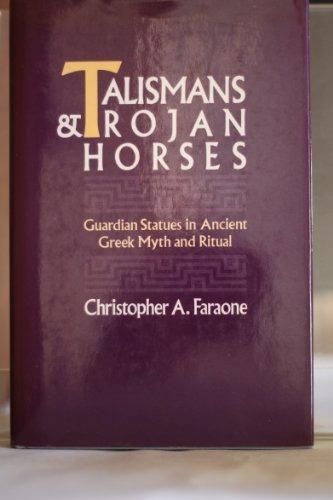 Book Talismans and Trojan Horses: Guardian Statues in Ancient Greek Myth and Ritual free