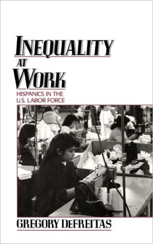 Book Inequality at Work: Hispanics in the U.S. Labor Force free