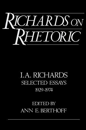 Book Richards on Rhetoric: I.A. Richards: Selected Essays (1929-1974) free
