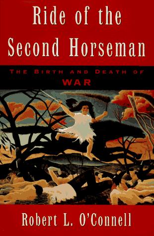 Book Ride of the Second Horseman: The Birth and Death of War free