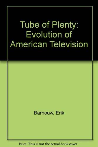Book Tube of Plenty: The Evolution of American Television free