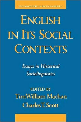 Book English in Its Social Contexts: Essays in Historical Sociolinguistics (Oxford Studies in Sociolinguistics) free