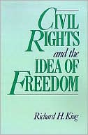 Book Civil Rights and the Idea of Freedom free