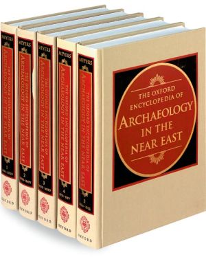 Book The Oxford Encyclopedia of Archaeology in the Near East (Five Volume Set) free