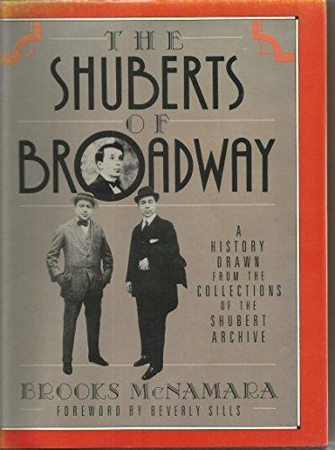 Book The Shuberts of Broadway: A History Drawn from the Collection of the Shubert Archive free