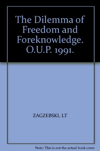 Book The Dilemma of Freedom and Foreknowledge free