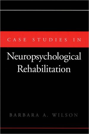 Book Case Studies in Neuropsychological Rehabilitation (Contemporary Neurology Series (Cloth)) free