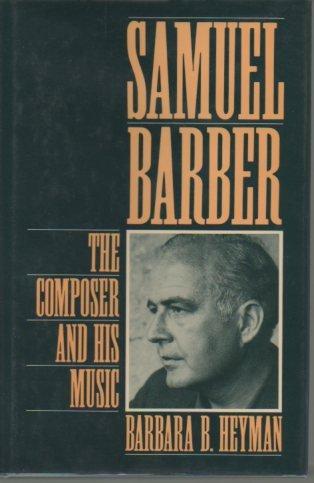 Book Samuel Barber: The Composer and His Music free