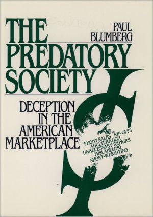 Book The Predatory Society: Deception in the American Marketplace free