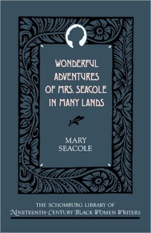 Book Wonderful Adventures of Mrs. Seacole in Many Lands (The Schomburg Library of Nineteenth-Century Black Women Writers) free