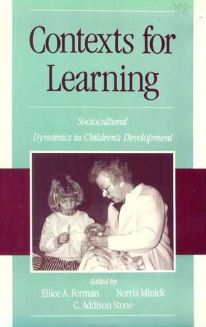 Book Contexts for Learning: Sociocultural Dynamics in Children's Development free