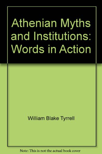Book Athenian Myths and Institutions: Words in Action free