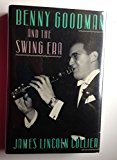 Book Benny Goodman and the Swing Era free