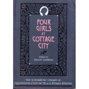 Book Four Girls at Cottage City (The Schomburg Library of Nineteenth-Century Black Women Writers) free
