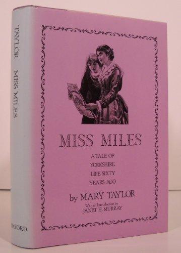 Book Miss Miles: Or, A Tale Of Yorkshire Life 60 Years Ago free
