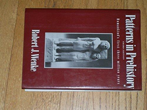 Book Patterns in Prehistory: Humankind's First Three Million Years free
