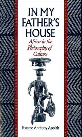 Book In My Father's House: Africa in the Philosophy of Culture free