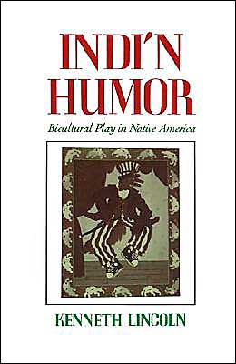 Book Indi'n Humor: Bicultural Play in Native America free