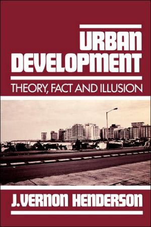 Book Urban Development: Theory, Fact, and Illusion free