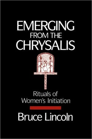 Book Emerging From the Chrysalis: Rituals of Women's Initiation free