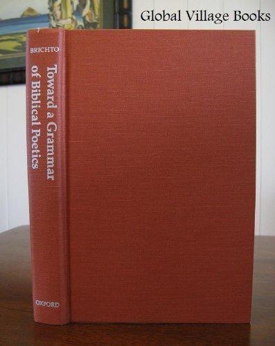 Book Toward A Grammar Of Biblical Poetics: Tales Of The Prophets free