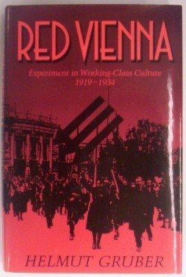 Book Red Vienna: Experiment in Working-Class Culture, 1919-1934 free