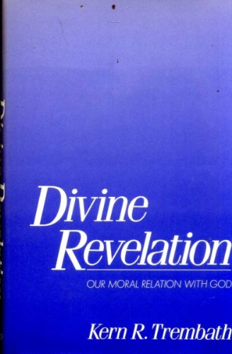 Book Divine Revelation: Our Moral Relation With God free