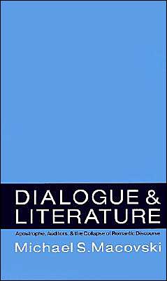 Book Dialogue and Literature: Apostrophe, Auditors, and the Collapse of Romantic Discourse free