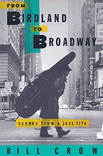 Book From Birdland to Broadway: Scenes from a Jazz Life free