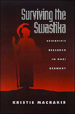 Book Surviving the Swastika: Scientific Research in Nazi Germany free