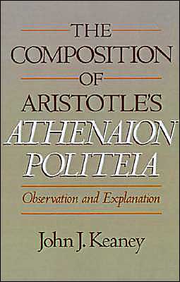 Book The Composition of Aristotle's Athenaion Politeia: Observation and Explanation free