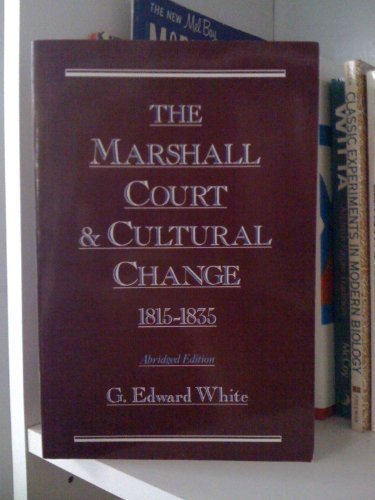 Book The Marshall Court and Cultural Change, 1815-1835 free