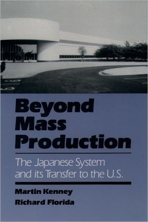 Book Beyond Mass Production: The Japanese System and Its Transfer to the U.S. free