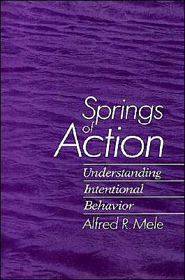 Book Springs of Action: Understanding Intentional Behavior free