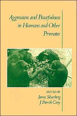 Book Aggression and Peacefulness in Humans and Other Primates free