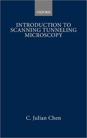 Book Introduction to Scanning Tunneling Microscopy (Oxford Series in Optical and Imaging Sciences) free