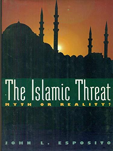 Book The Islamic Threat: Myth or Reality? free