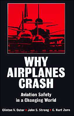 Book Why Airplanes Crash: Aviation Safety in a Changing World free
