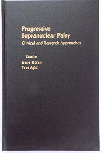 Book Progressive Supranuclear Palsy: Clinical And Research Approaches free