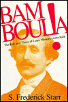Book Bamboula!: The Life and Times of Louis Moreau Gottschalk free