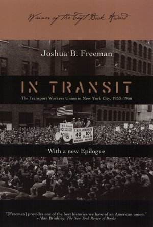 Book In Transit: The Transport Workers Union in New York City, 1933-1966 free