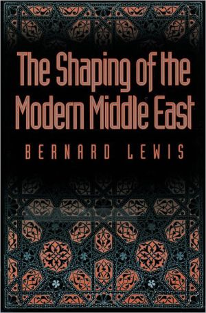 Book The Shaping of the Modern Middle East free