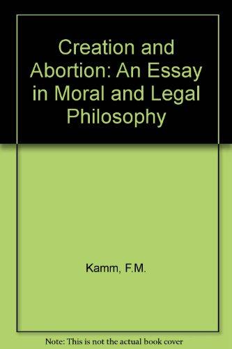 Book Creation and Abortion: A Study in Moral and Legal Philosophy free