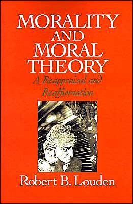 Book Morality and Moral Theory: A Reappraisal and Reaffirmation free